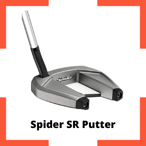 Spider SR Putter